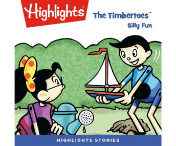 Listen Best Audiobooks Kids The Timbertoes: Silly Fun by Highlights For Children Free Audiobooks Mp3 Kids free audiobooks and podcast