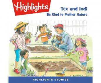 Listen Best Audiobooks Kids Tex and Indi: Be Kind to Mother Nature by Highlights For Children Free Audiobooks Download Kids Get Best Audiobooks Kids Tex and Indi: Be Kind to Mother Nature by Highlights For Children Free Audiobooks Download Kids free audiobooks and podcast