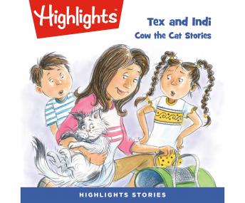 Get Best Audiobooks Kids Tex and Indi: Cow the Cat Stories by Highlights For Children Free Audiobooks Online Kids free audiobooks and podcast
