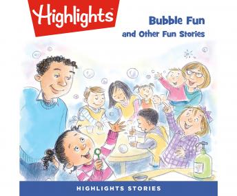 Get Best Audiobooks Kids Bubble Fun and Other Fun Stories by Highlights For Children Audiobook Free Mp3 Download Kids free audiobooks and podcast