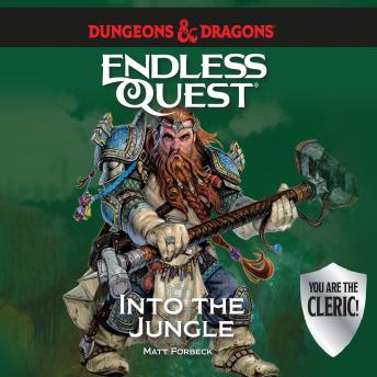Dungeons & Dragons: Into The Jungle: An Endless Quest Book