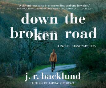 Down the Broken Road by J. R. Backlund audiobook Down the Broken Road by J. R. Backlund audiobook