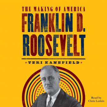 Listen Best Audiobooks Non Fiction Franklin D. Roosevelt by Teri Kanefield Audiobook Free Trial Non Fiction free audiobooks and podcast