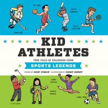 Listen Best Audiobooks Non Fiction Kid Athletes: True Tales of Childhood from Sports Legends by David Stabler Free Audiobooks App Non Fiction free audiobooks and podcast