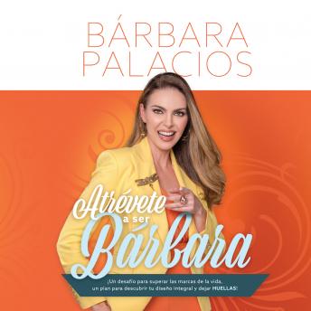 Atrevete a ser barbara (Dare to be Bold)