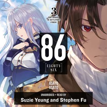 86--EIGHTY-SIX, Vol. 3: Run Through the Battlefront (Finish)