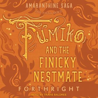 Fumiko and the Finicky Nestmate