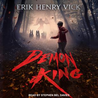 Demon King, Erik Henry Vick