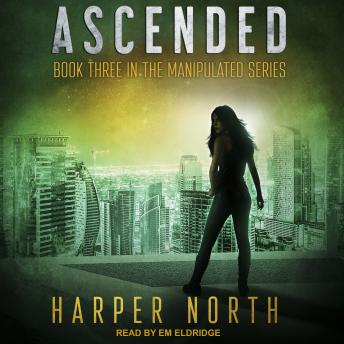 Download Ascended: Book Three in the Manipulated Series by Harper North