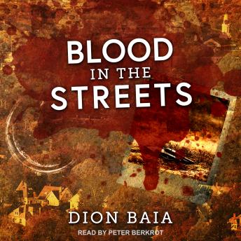 Blood in the Streets, Dion Baia