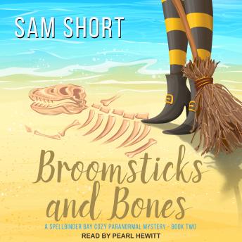 Broomsticks And Bones, Audio book by Sam Short