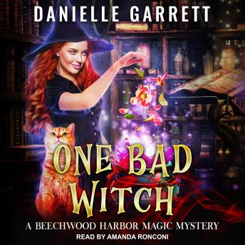 One Bad Witch, Danielle Garrett
