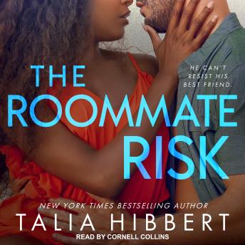 Roommate Risk, Talia Hibbert
