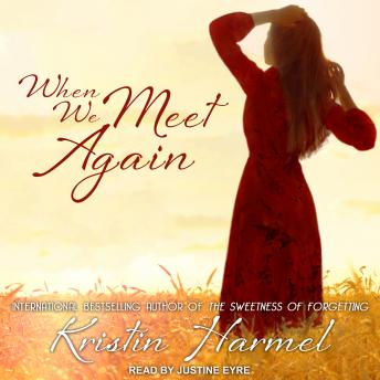 When We Meet Again, Kristin Harmel