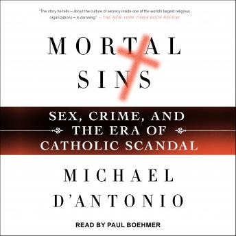Sex and the Era of Catholic Scandal Crime Mortal Sins