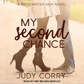 My Second Chance: Ridgewater High Romance Book 4