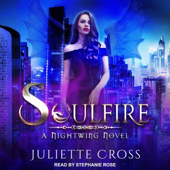 Soulfire: A Dragon Fantasy Romance, Audio book by Juliette Cross