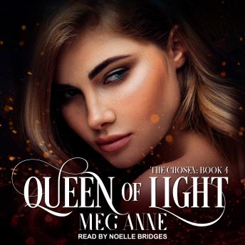 Queen of Light, Audio book by Meg Anne