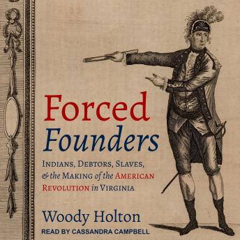 Summary Of Forced Founders By Woody Holton