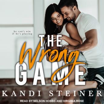Wrong Game, Audio book by Kandi Steiner