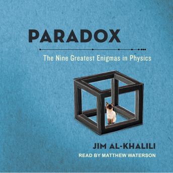 Paradox: The Nine Greatest Enigmas in Physics sample.