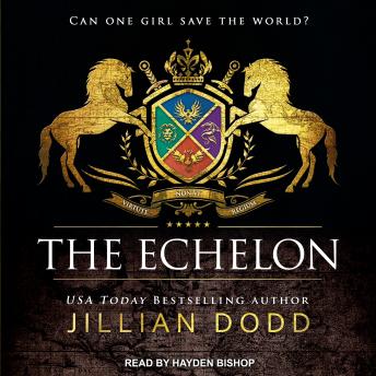 Echelon, Audio book by Jillian Dodd
