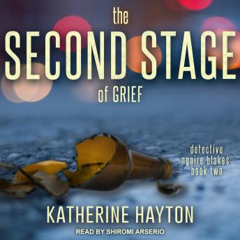 The Second Stage of Grief by Katherine Hayton audiobook