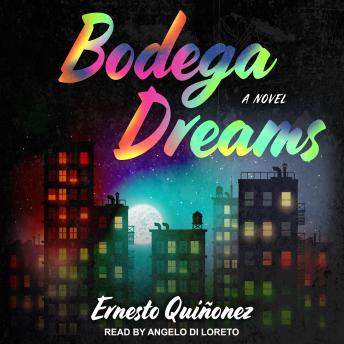 Bodega Dreams: A Novel sample.