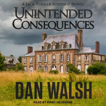 Unintended Consequences by Dan Walsh audiobook