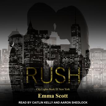 Rush: City Lights Book 3 - New York City