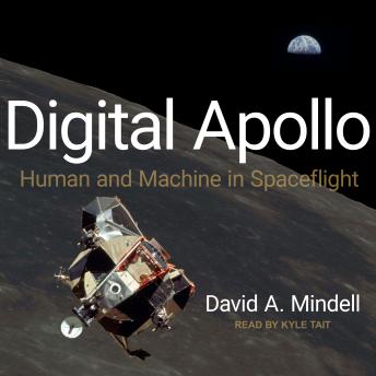 Digital Apollo: Human and Machine in Spaceflight details