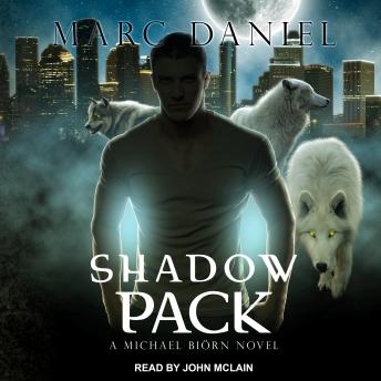 Shadow Pack: A Michael Biorn Novel