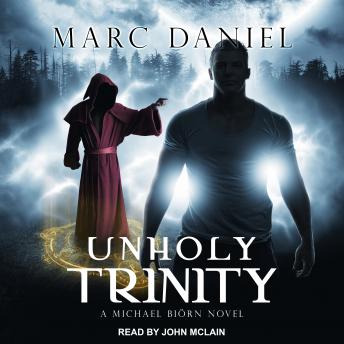 Unholy Trinity: A Michael Biorn Novel