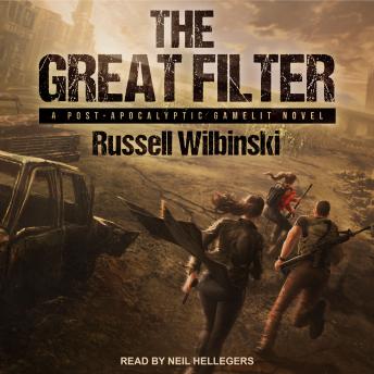 The Great Filter: A Post-Apocalyptic Gamelit Novel
