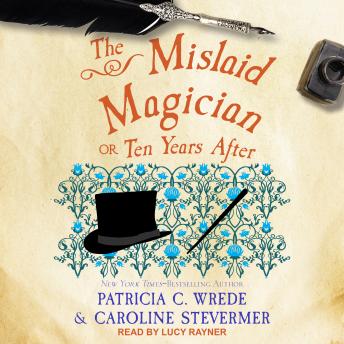 The Mislaid Magician: Or, Ten Years After