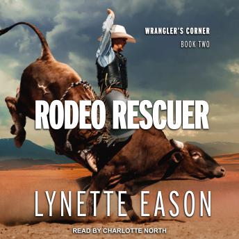 Listen Rodeo Rescuer By Lynette Eason Audiobook audiobook
