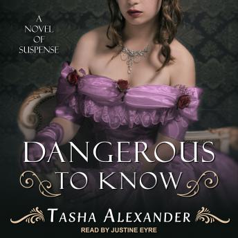 Dangerous to Know: A Novel of Suspense