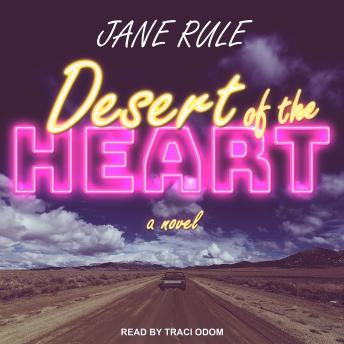 Desert of the Heart: A Novel