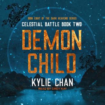 Demon Child: Celestial Battle: Book Two