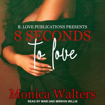 8 Seconds to Love