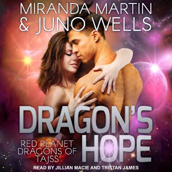 Download Dragon's Hope by Miranda Martin, Juno Wells