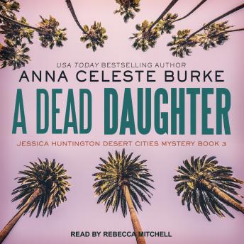 Dead Daughter, Anna Celeste Burke