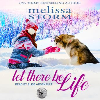 Let There Be Life, Audio book by Melissa Storm
