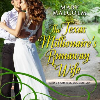 The Texas Millionaire's Runaway Wife