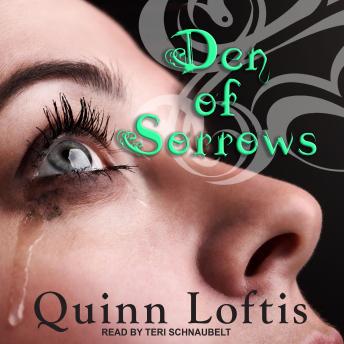 Den of Sorrows, Quinn Loftis