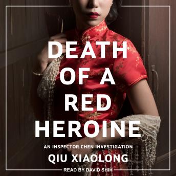 Death of a Red Heroine, Qiu Xiaolong