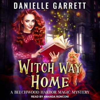 Witch Way Home, Danielle Garrett