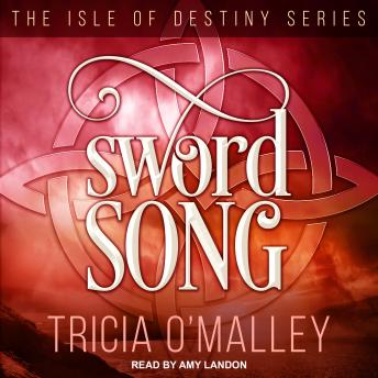 Sword Song, Tricia O'Malley