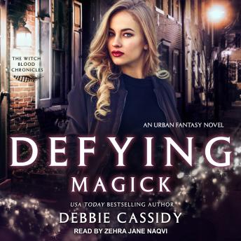 Defying Magick: an Urban Fantasy Novel