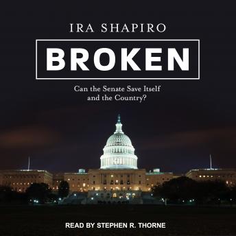 Broken: Can the Senate Save Itself and the Country? sample.